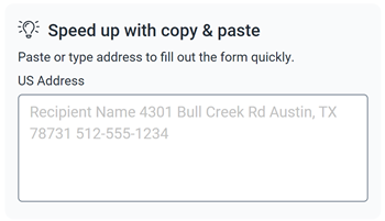 Paste an address to quickly populate the Ship To Address fields.