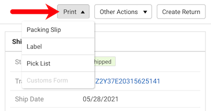 Shipment Details page that shows an arrow pointing to the Print menu, with drop-down options. The options include Packing Slip, Label, and Pick List.