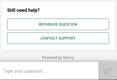 shows the "Still need help" options: Rephrase question or contact support
