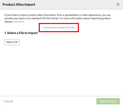 Fenêtre contextuelle d'importation d'alias de produit. L'encadré rouge met en surbrillance le lien pour télécharger un exemple de fichier CSV.