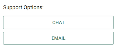 Support widget provides options to contact support agent: Chat or Email.