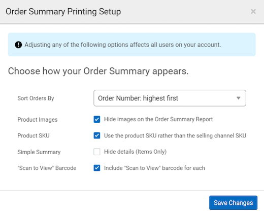 The Order Summary Printing Setup modal allows you to choose how your order summary appears. Sort Orders By shows the Order Number - highest first selected from the drop-down. A check box is next to Product Images, Product SKU, and 'Scan to View' Barcode. Simple Summary has been left unchecked. A Save Changes button keeps the selected options and closes out the modal.