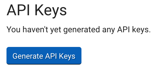 Account settings: API Keys: Reads, "You haven't generated any API keys". Generate New API Keys button.